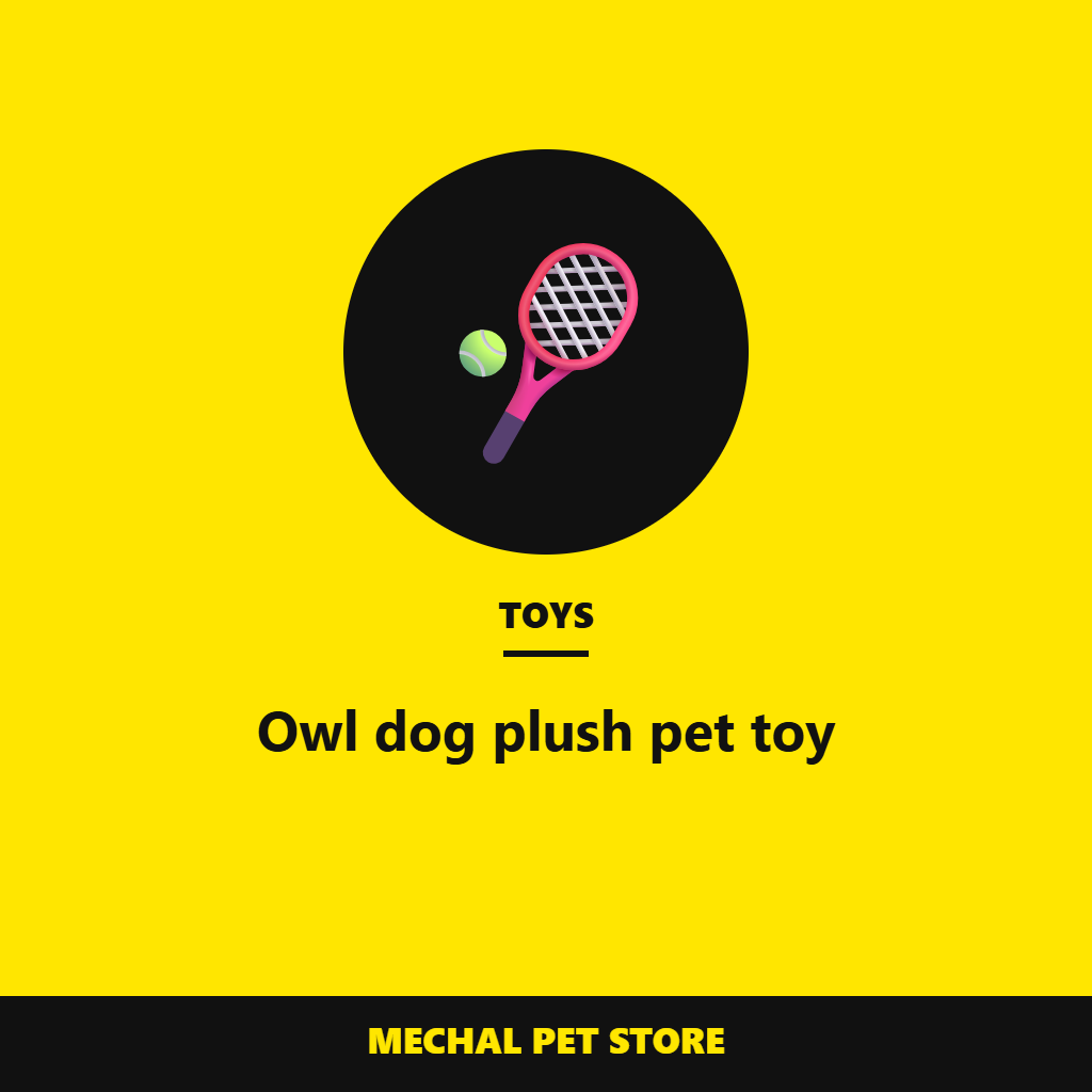 Owl dog plush pet toy